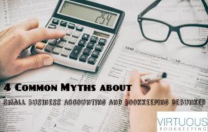 4-Common-Myths-about-Small-Business-Accounting-and-Bookkeeping-Debunked