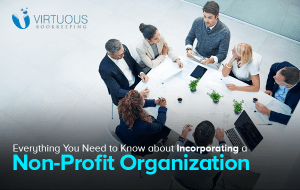 Everything You Need to Know about Incorporating a Non-Profit Organization