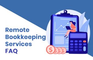 Remote Bookkeeping Services FAQ