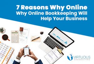 7 Reasons Why Online Bookkeeping Will Help Your Business